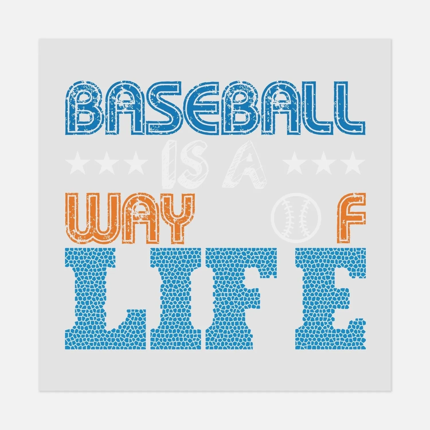 Sports - BASEBALL WAY OF LIFE